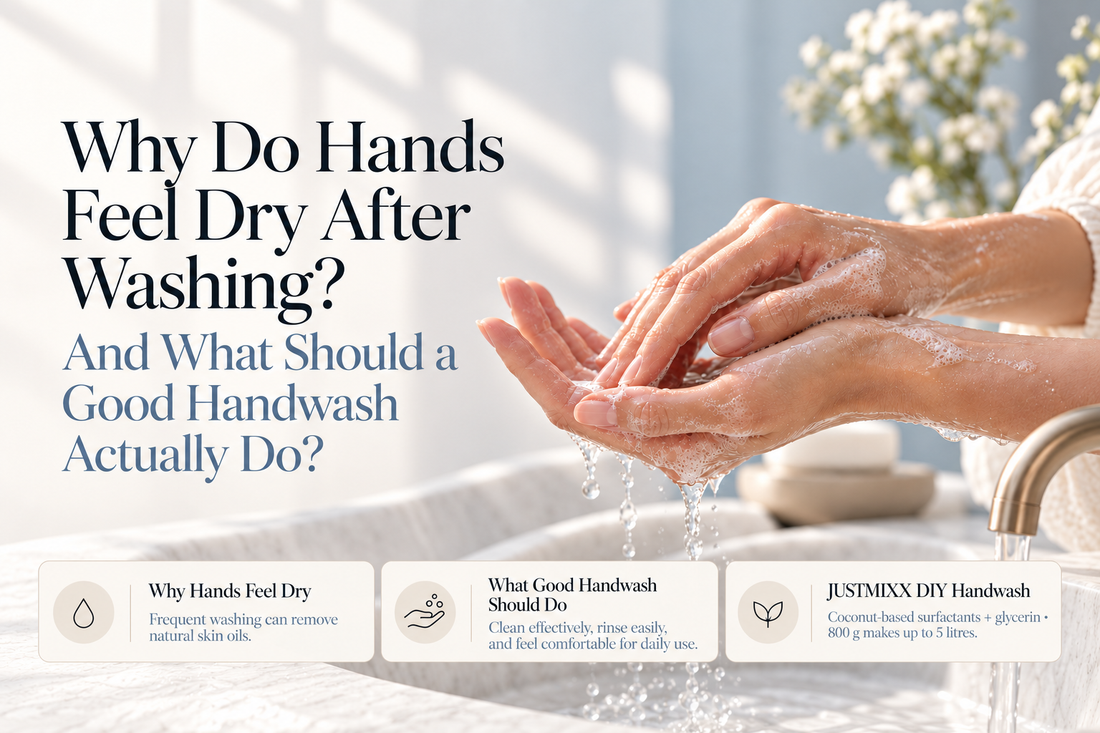 Why Do Hands Feel Dry After Washing? And What Should a Good Handwash Actually Do?